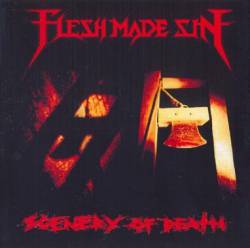Flesh Made Sin : Scenery of Death